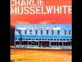 Charlie Musselwhite - Black Water