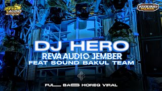 Download lagu Dj Hero andalan revaaudio Jember mp3