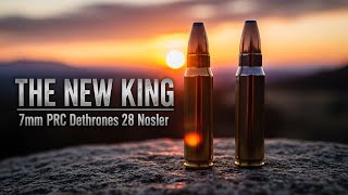BREAKING The 7mm PRC Is The New King of Long Range Hunting (Why It Beat The 28 Nosler)