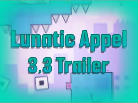 Lunatic Appel v3.3 // Trailer