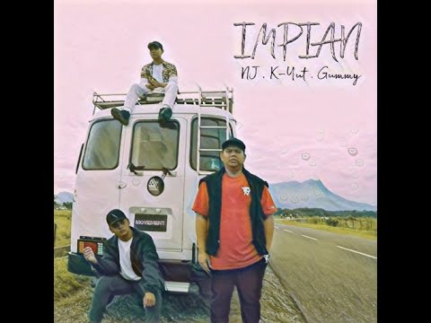 Impian  - NJ, K-yut (B-quexx) & Gummy (Official Music Video)