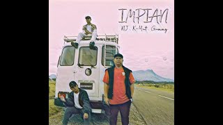 Download lagu Impian  - NJ, K-yut (B-quexx) & Gummy mp3