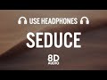 Russ Seduce Feat Capella Grey Tamae SLOWED 8D AUDIO