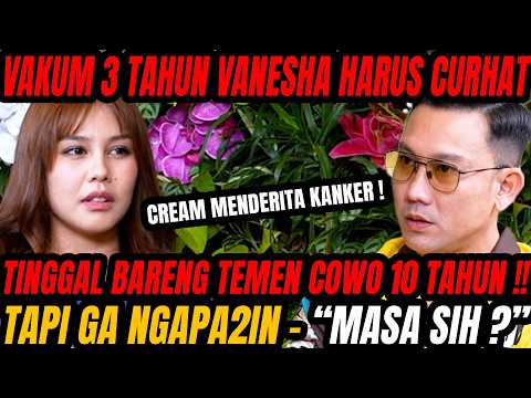 INI PENYEBAB VANESHA PRESCILLA VAKUM 3 TAHUN, SAMPE GA MAU KELUAR RUMAH. "AKU TERTEKAN BANG..." !!