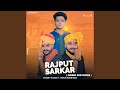 Rajput Sarkar (Slowed and Reverb) (feat. Thakur Robin Rana)