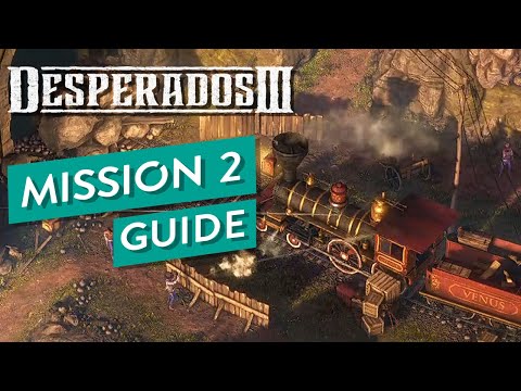 Desperados 3 Mission 2 Guide Gameplay - Byers Pass
