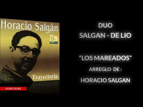🎹 LOS MAREADOS 🎸 - DUO SALGAN - DE LIO - ARREGLO DE HORACIO SALGAN 🎹