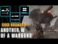 Siege Breakers Both Fun And Viable