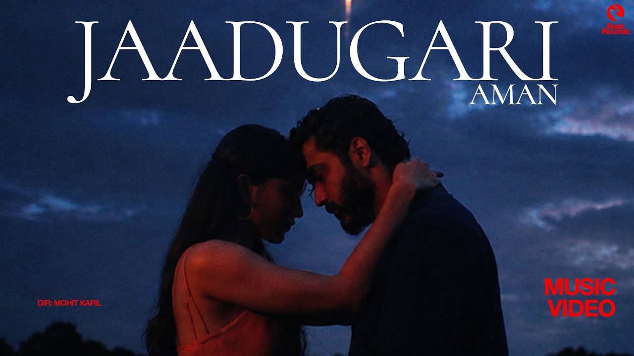 Jaadugari | AMAN | Official Music Video | Raah Records | New Release