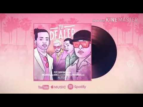 Tu Dealer - (pepe quintana,Arcangel, Nio Garcia,Darell) / Letra oficial