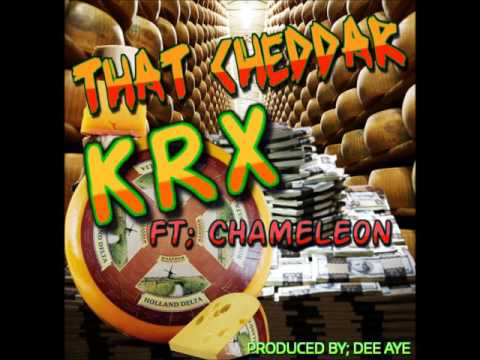 KRx Ft. Tha Chameleon - That Cheddar (Prd. By Dee Aye) [Explicit] [Audio]