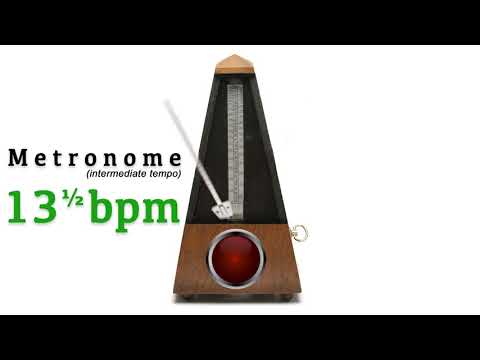 Metronome 13.5 bpm 🎼 ᴵᴺᵀᴱᴿᴹᴱᴰᴵᴬᵀᴱ ᵀᴱᴹᴾᴼ (thirteen and a half beat per minute)