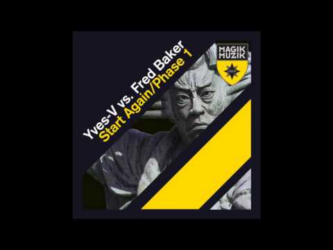 Fred Baker & Yves V - Phase 1 (Original Mix)