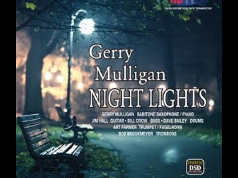 Gerry Mulligan Quintet -  Night Lights (1965 Version)