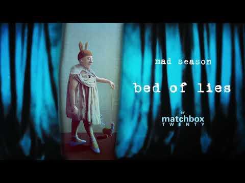 Matchbox Twenty - Mad Season 20th Anniversary (10. Bed of Lies)