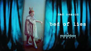 Matchbox Twenty - Mad Season 20th Anniversary (10. Bed of Lies)