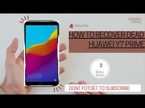 How To Recover Huawei Y7 Prime Dead |Hang On Logo Solution |Ussama GSM