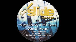Austin Tanney & Phil Kieran – Don't Sit Around [Slide Recordings]