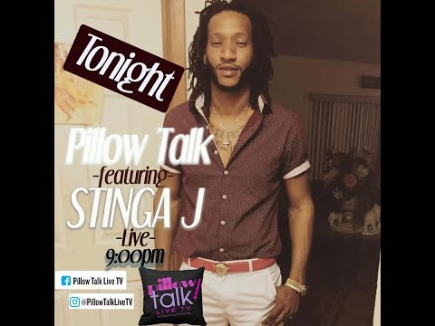 PillowTalkLiveTV: w/Stinga J, BadPickney - Guest Artist - (12/03/2018)