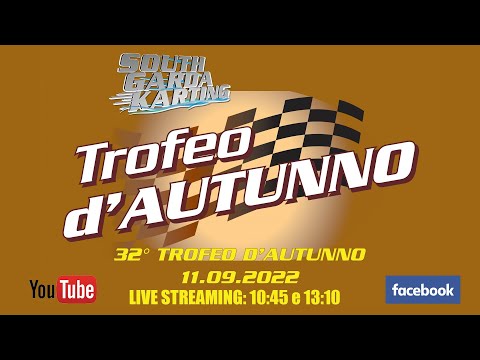 TROFEO D'AUTUNNO, South Garda Karting - Manche 1 - Manche  2  -  Finali