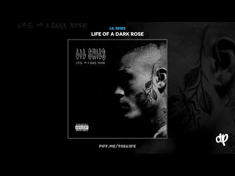 Lil Skies - Red Roses ft. Landon Cube [Life Of A Dark Rose]