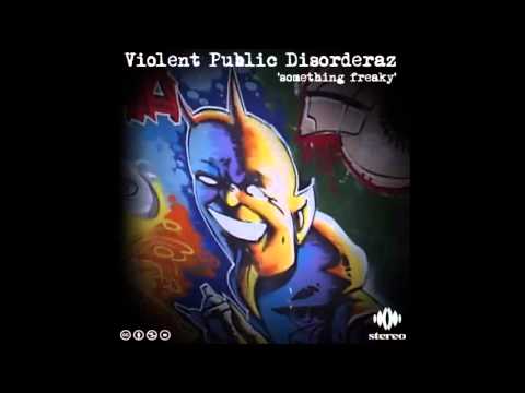 Violent Public Disorderaz - On The Bedroom Wall