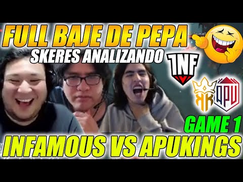 🤣FULL BAJE DE PEPA🤣SKERES ANALIZAN GAME 1 - INFAMOUS VS APUKINGS
