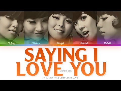 Saying I Love You - Wonder Girls