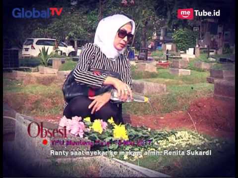Ranty Tunaikan Niat Berziarah ke Makam Renita - Obsesi 16/05