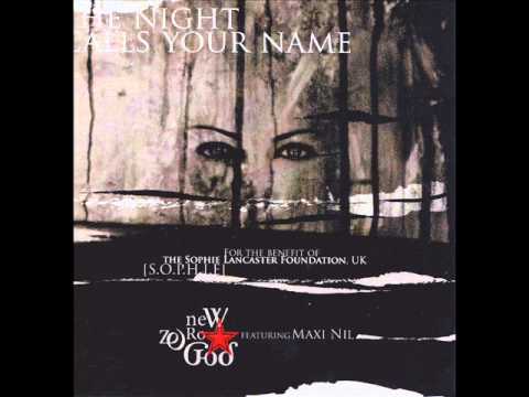 New Zero God (feat Maxi Nil) - The Night Calls Your Name