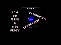 UPDATED VIDEO IN DESCRIPTION HOW TO MAKE A WEB PROXY LIKE ULTRAVIOLET FOR SCHOOL WATCH CAREFULLY