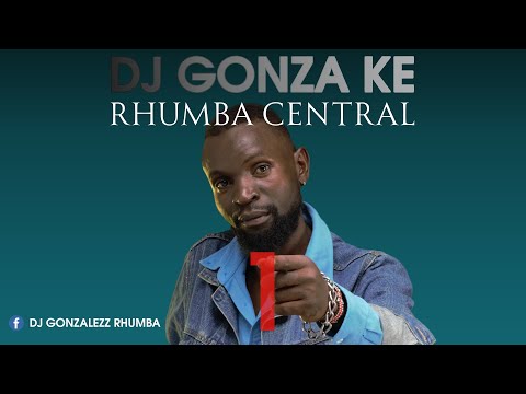 Rhumba Central 1  Dj GONZA Ke