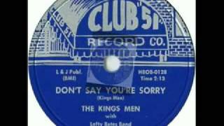 The Kings Men with Lefty Bates Band - Don't Say You're Sorry - Club 51 108 ±1957