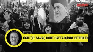 Mehmet Öğütçü: Savaş dört hafta içinde bitebilir. Zira sürdürülebilir değil.