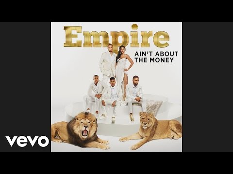 Empire Cast - Ain't About The Money (feat. Jussie Smollett and Yazz) [Official Audio]