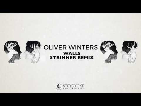 Oliver Winters - Walls (Strinner Remix) | Steyoyoke