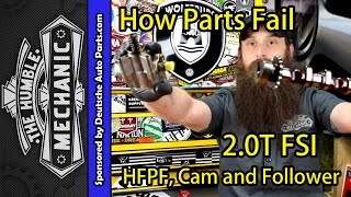 How The VW 2.0T FSI Fuel Pump HPFP Fails