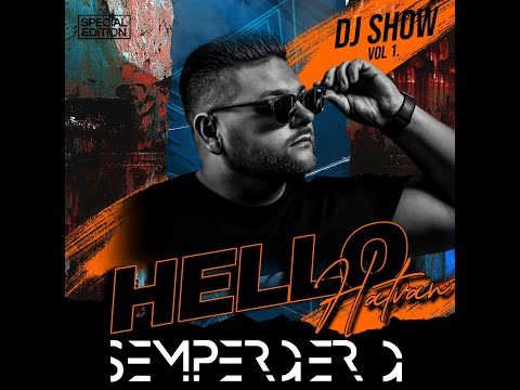 Hello Hatvan mixed by Semperger G  2024 Summer