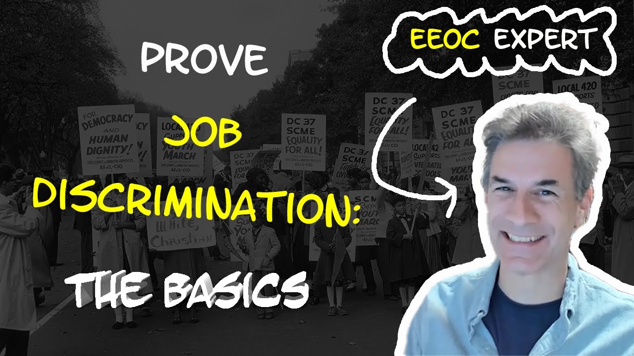 Prove Job Discrimination: The Basics (Start here!)