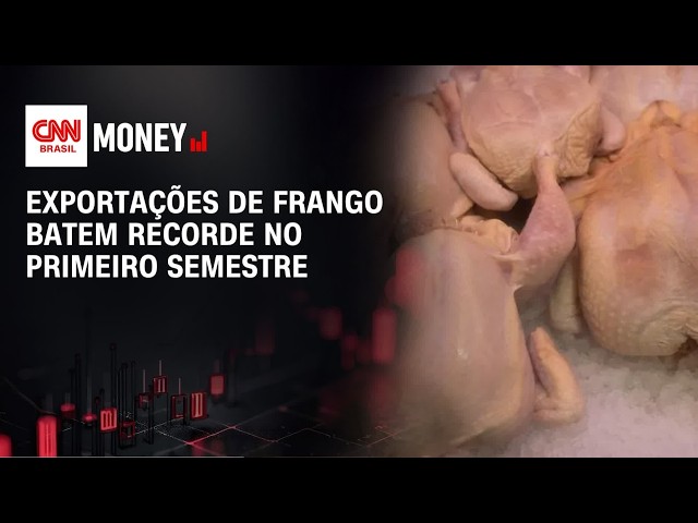 Exportações de frango batem recorde no primeiro semestre | CNN AGRO NEWS