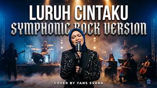 Download lagu Luruh Cintaku - Sonia | Symphonic Rock Version | Cover by YanSvara mp3 Download lagu Luruh Cintaku - Sonia | Symphonic Rock Version | Cover by YanSvara mp3