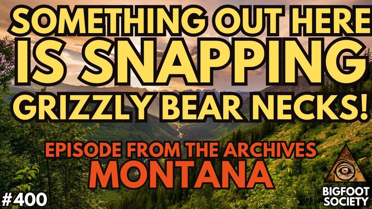 Montana Bigfoot Stories (Archive Episode)