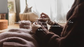 Visual Diary 106 | Spending the Day Playing with Fiber & Yarn | Knitted Vest, Spinning, Crocheting