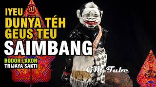 Download lagu IYEU DUNYA GES TEU SAIMBANG  Wayang Golek Asep Sunandar Sunarya mp3