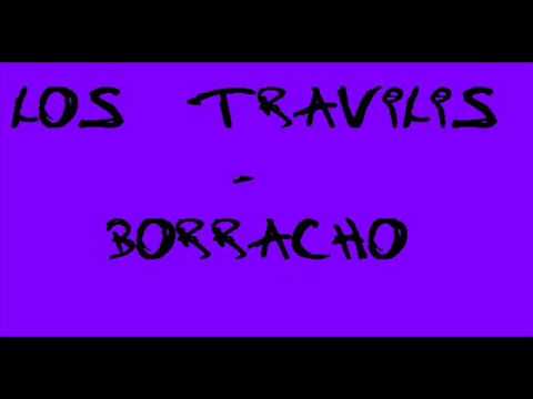 los travilis-borracho
