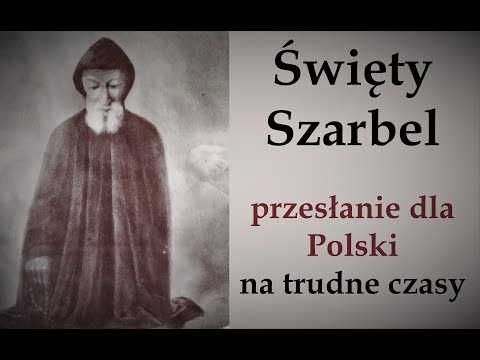 Saint Charbel - a message for Poland in difficult times
