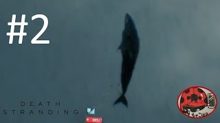 【#2】DEATH  STRANDING【実況】