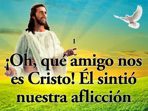 Himno 378   ¡Oh, qué amigo nos es Cristo!  Himnario Adventista Nuevo Cantado