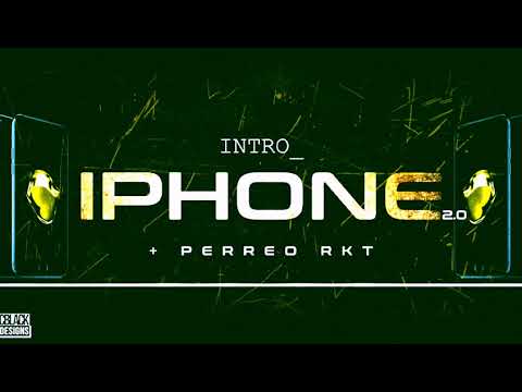 INTRO IPHONE📱 2 0 + PERREO RKT   BRAIIAN DJ ✘ PABLO CARAM ✘ DJ AGUS