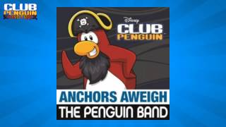 Club Penguin Music OST: Anchors Aweigh by The Penguin Band Snippet HD